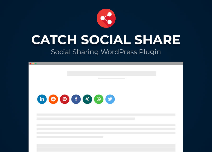 Catch Social Share A Simple and Free Social Sharing WordPress Plugin