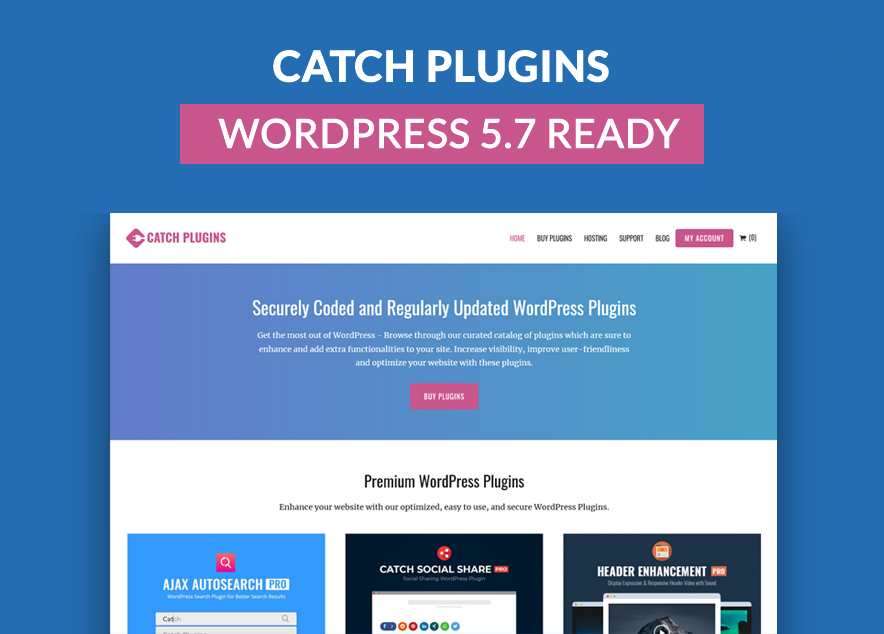 Catch Plugins in now WordPress 5.7 Ready Featured Image