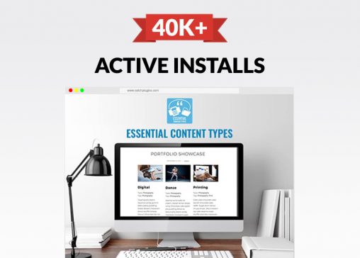 Our Custom Post Types plugin, Essential Content Types Crossed 40K Active Installs main image