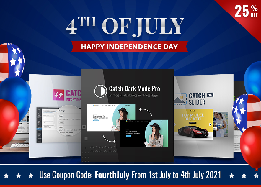 4th of July Sales at Catch Plugins  Independence Day 2021